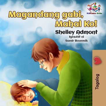 Magandang gabi, Mahal Ko! - Shelley Admont - KidKiddos Books