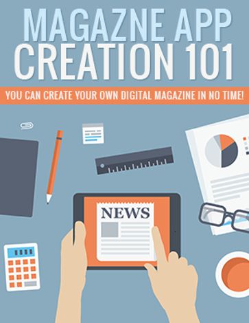 Magazine App Creation 101 - guy deloeuvre