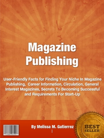 Magazine Publishing - Melissa M. Gutierrez