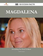 Magdalena 252 Success Facts - Everything you need to know about Magdalena