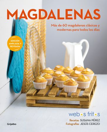 Magdalenas (Webos Fritos) - Susana Pérez - Jesús Cerezo