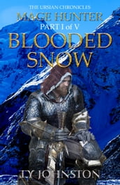 Mage Hunter: Episode 1: Blooded Snow