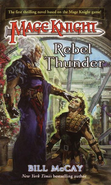 Mage Knight 1: Rebel Thunder - Bill McCay
