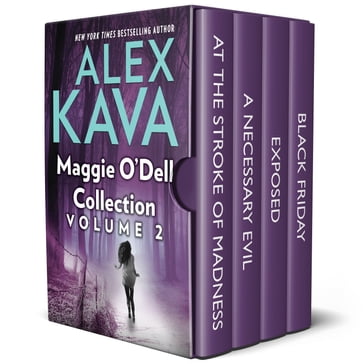 Maggie O'Dell Collection Volume 2 - Alex Kava