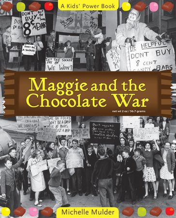 Maggie and the Chocolate War - Michelle Mulder