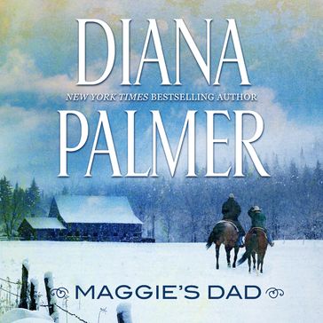 Maggie's Dad - Diana Palmer