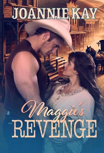 Maggie's Revenge - Joannie Kay