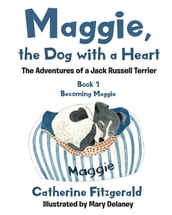 Maggie, the Dog with a Heart