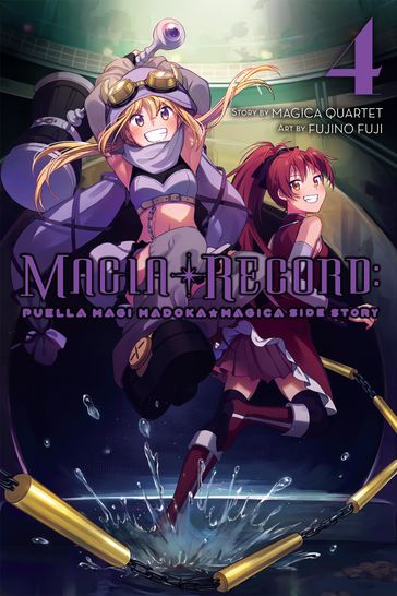 Magia Record: Puella Magi Madoka Magica Side Story, Vol. 4 - Fujino Fuji - Magica Magica Quartet - Abigail Blackman