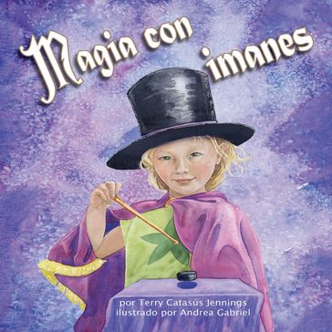 Magia con imanes - Terry Catasús Jennings - Andrea Gabriel