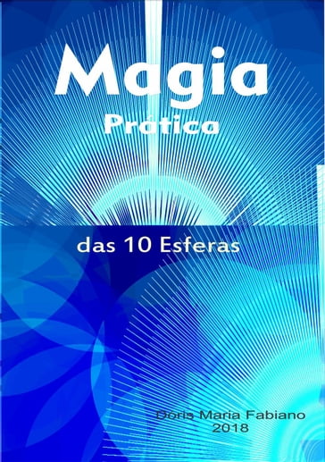 Magia prática das 10 Esferas - Dóris Maria Fabiano