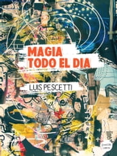 Magia todo el día