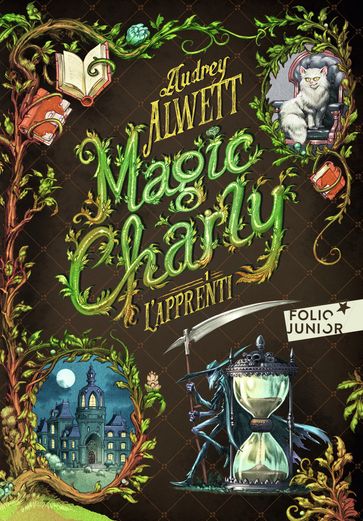 Magic Charly (Tome 1) - L'apprenti - Audrey Alwett