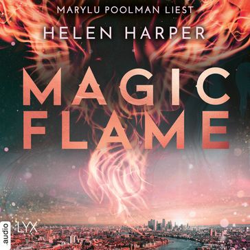 Magic Flame - Firebrand-Reihe, Teil 2 (Ungekürzt) - Helen Harper