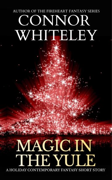 Magic In The Yule - Connor Whiteley