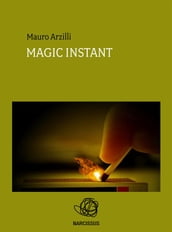 Magic Instant