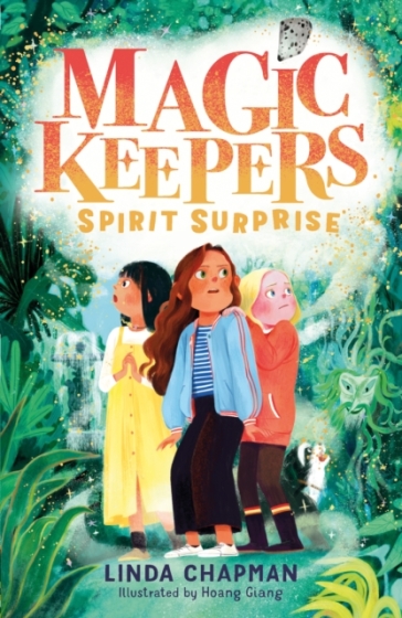Magic Keepers: Spirit Surprise - Linda Chapman