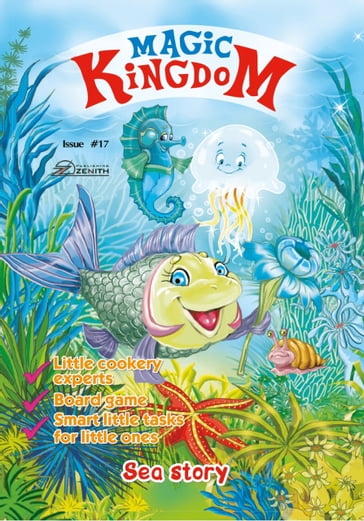 Magic Kingdom. Sea Story - Zenith Publishing