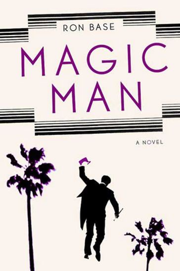 Magic Man - Ron Base
