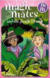 Magic Mates and the Jungle Drums