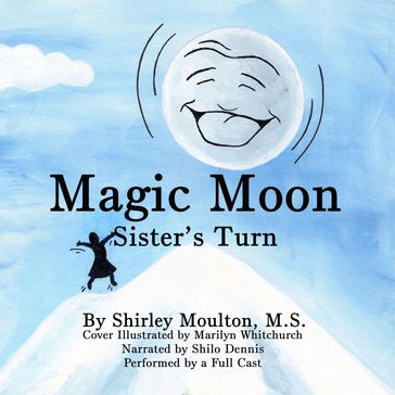 Magic Moon: Sister's Turn (Vol. 2) - Shirley Moulton