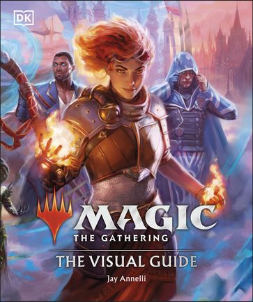 Magic The Gathering The Visual Guide - Jay Annelli