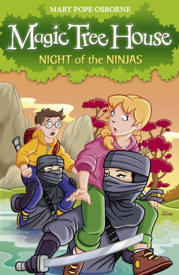 Magic Tree House 5: Night of the Ninjas - Mary Pope Osborne