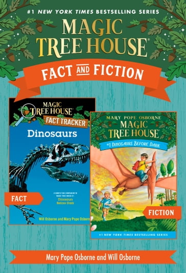 Magic Tree House Fact & Fiction: Dinosaurs - Mary Pope Osborne - Will Osborne