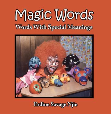 Magic Words - Erdine Savage Njie