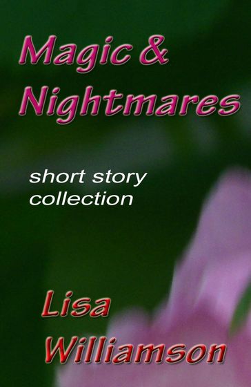 Magic and Nightmares - Lisa Williamson