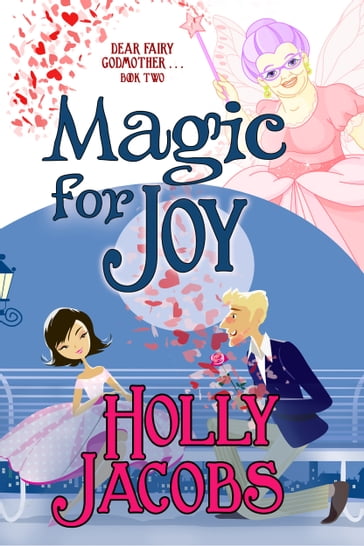 Magic for Joy - Holly Jacobs