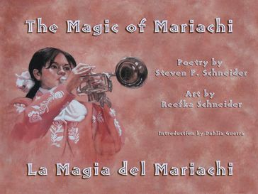Magic of Mariachi / La Magia del Mariachi - Steven Schneider