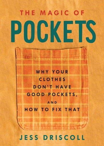 Magic of Pockets, The - Jess Driscoll