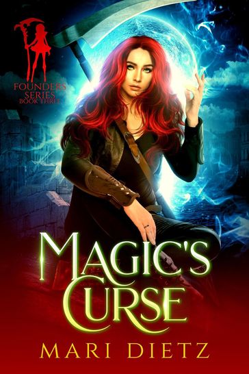 Magic's Curse - Mari Dietz