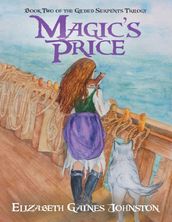 Magic s Price: Book Two of the Gilded Serpents Trilogy