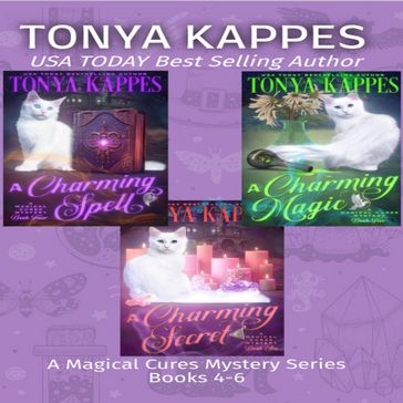 Magical Cures Mystery Series Books 4-6 - Tonya Kappes
