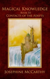 Magical Knowledge III - Contacts of the Adept