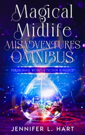 Magical Midlife Misadventures Omnibus