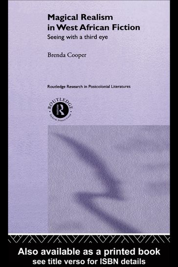 Magical Realism in West African Fiction - Brenda Cooper