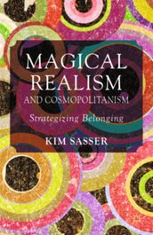 Magical Realism and Cosmopolitanism