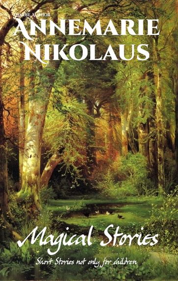 Magical Stories - Annemarie Nikolaus