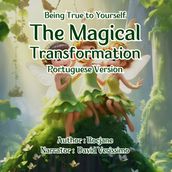Magical Transformation, The