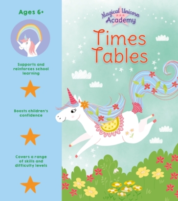 Magical Unicorn Academy: Times Tables - Lisa Regan