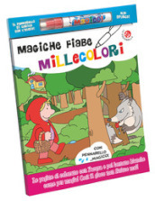 Magiche fiabe millecolori. Ediz. a colori. Con gadget