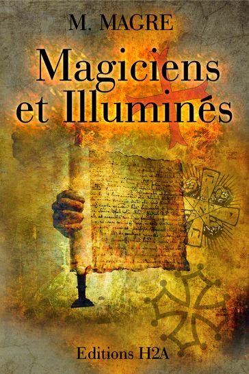 Magiciens et Illuminés - M.Magre