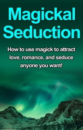 Magickal Seduction
