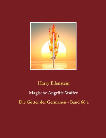 Magische Angriffs-Waffen - Harry Eilenstein