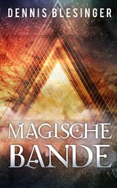 Magische Bande