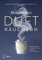 Magisches Dufträuchern