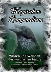 Magisches Kompendium Wissen und Weisheit der nordischen Magie
